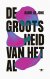 Lees meer: De grootsheid van het al