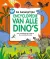De belangrijke encyclopedie van alle dino's De belangrijke encyclopedie van alle dino's