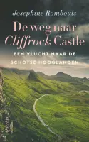 De weg naar Cliffrock Castle De weg naar Cliffrock Castle