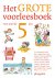 grote voorleesboek voor rond de 4 of 5 of 6of 7